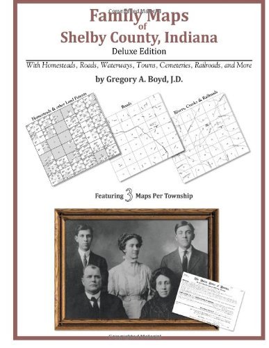 Cover for Gregory A. Boyd J.d. · Family Maps of Shelby County, Indiana (Paperback Book) (2010)