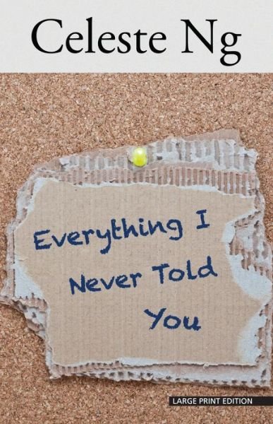 Cover for Celeste Ng · Everything I Never Told You (Taschenbuch) (2016)