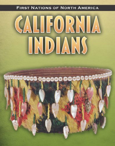 Cover for Liz Sonneborn · California Indians (First Nations of North America) (Hardcover Book) (2011)