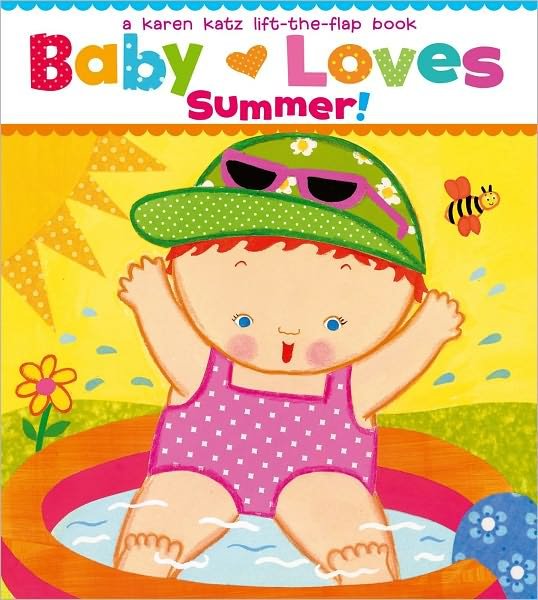 Cover for Karen Katz · Baby Loves Summer! (Kartongbok) (2012)