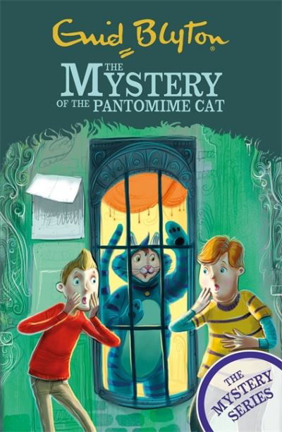 The Find-Outers: The Mystery Series: The Mystery of the Pantomime Cat: Book 7 - The Mystery Series - Enid Blyton - Kirjat - Hachette Children's Group - 9781444960464 - torstai 11. maaliskuuta 2021