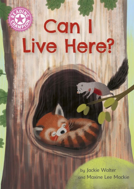 Reading Champion: Can I Live Here?: Independent Reading Pink 1a - Reading Champion - Jackie Walter - Książki - Hachette Children's Group - 9781445174464 - 11 maja 2023