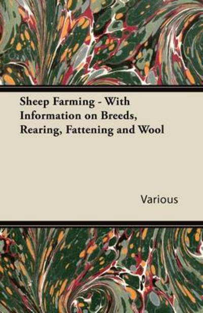Cover for Various (selected by the Federation of Children's Book Groups) · Sheep Farming - With Information on Breeds, Rearing, Fattening and Wool (Taschenbuch) (2011)