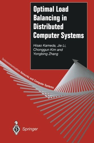 Cover for Hisao Kameda · Optimal Load Balancing in Distributed Computer Systems - Telecommunication Networks and Computer Systems (Pocketbok) [Softcover reprint of the original 1st ed. 1997 edition] (2011)