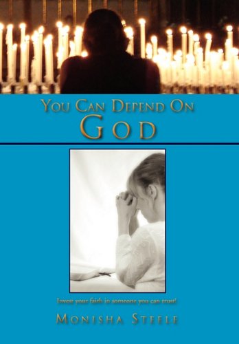 Cover for Monisha Steele · You Can Depend on God (Hardcover Book) (2010)