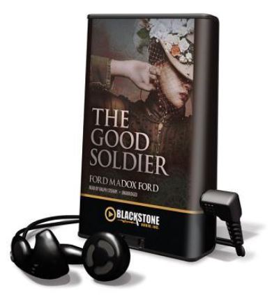 The Good Soldier - Ford Madox Ford - Other - Blackstone Audiobooks - 9781455115464 - March 1, 2012