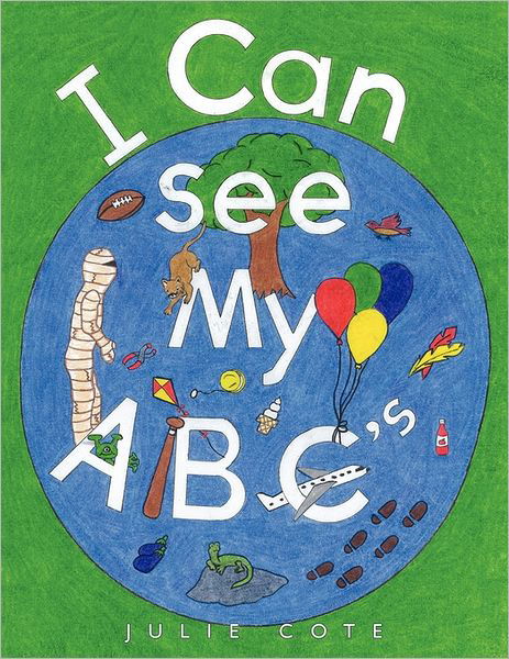 Cover for Julie Cote · I Can See My Abc's (Paperback Book) (2011)
