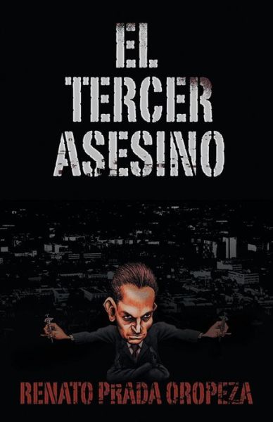 Cover for Renato Prada Oropeza · El Tercer Asesino (Paperback Book) (2013)