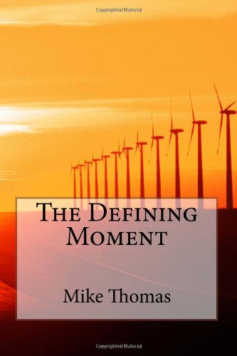 Cover for Mike Thomas · The Defining Moment (Paperback Book) (2012)