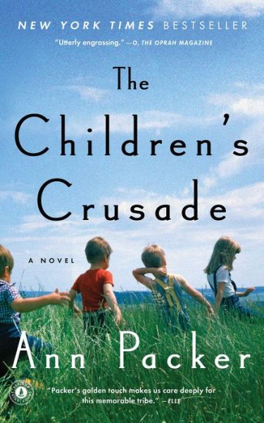 Cover for Ann Packer · The Children's Crusade: A Novel (Paperback Book) (2016)