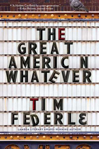 Cover for Tim Federle · The Great American Whatever (Paperback Book) [Export edition] (2016)