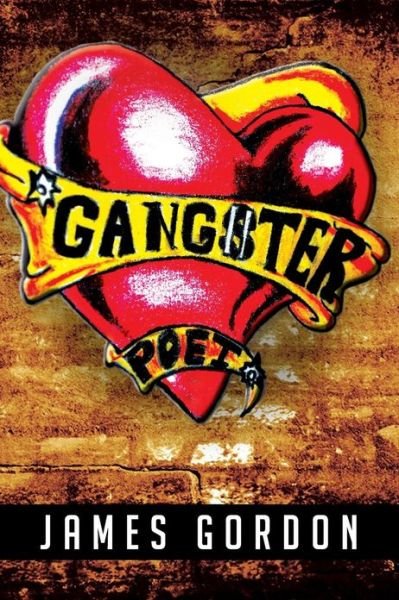 Cover for James Gordon · Gangster Poet (Paperback Bog) (2013)