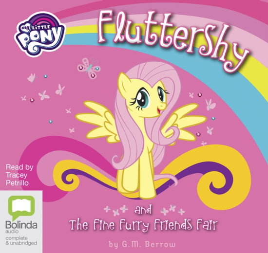 Cover for G. M. Berrow · Fluttershy and the Fine Furry Friends Fair - My Little Pony: Friendship is Magic (Audiobook (CD)) [Unabridged edition]