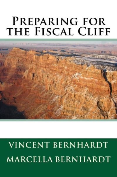 Cover for Vincent Bernhardt · Preparing for the Fiscal Cliff (Paperback Book) (2012)
