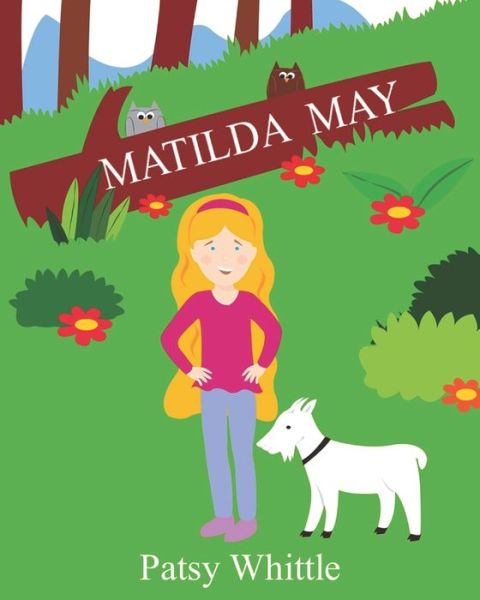 Cover for Patsy Whittle · Matilda May (Paperback Book) (2013)