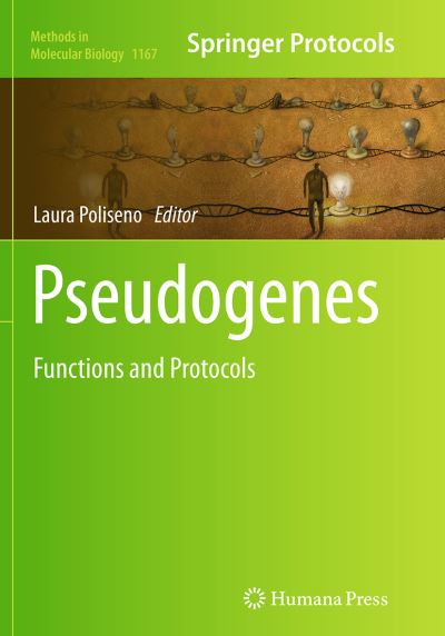 Cover for Pseudogenes: Functions and Protocols - Methods in Molecular Biology (Paperback Book) [Softcover reprint of the original 1st ed. 2014 edition] (2016)