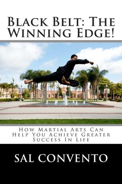 Cover for Mr Sal Convento · Black Belt: the Winning Edge (Paperback Book) (2014)