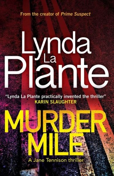 Cover for Lynda La Plante · Murder Mile (Paperback Book) (2018)