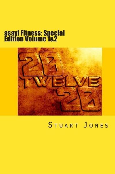 Cover for Mr Stuart Jones · Asayl Fitness: Special Edition Volume 1&amp;2 (Paperback Book) (2014)
