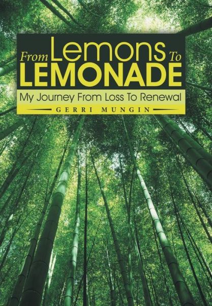 Cover for Gerri Mungin · From Lemons To Lemonade (Innbunden bok) (2016)