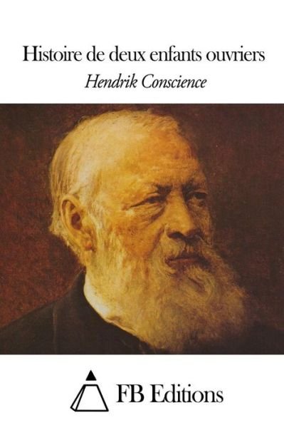 Cover for Hendrik Conscience · Histoire De Deux Enfants Ouvriers (Pocketbok) (2015)