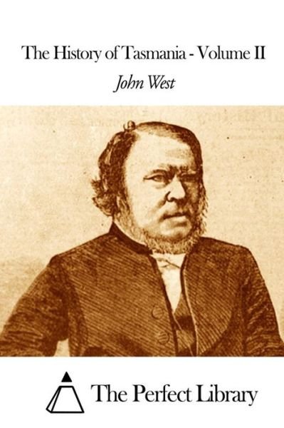 Cover for John West · The History of Tasmania - Volume II (Paperback Book) (2015)