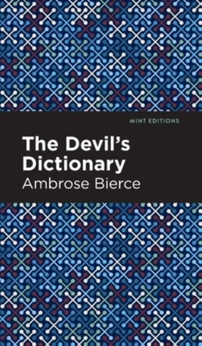 Cover for Ambrose Bierce · The Devil's Dictionary - Mint Editions (Inbunden Bok) (2022)