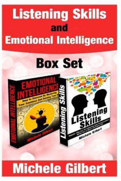 Cover for Michele Gilbert · Listening skills and Emotional Intelligence Box set (Taschenbuch) (2015)