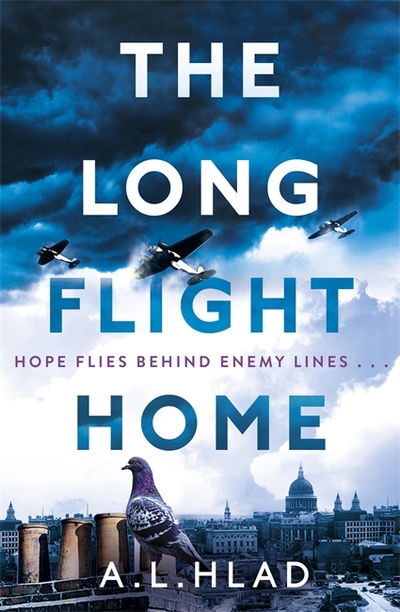 Cover for A.L. Hlad · The Long Flight Home: a heart-breaking and uplifting World War 2 love story (Paperback Book) (2019)