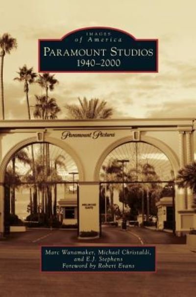 Cover for Marc Wanamaker · Paramount Studios (Gebundenes Buch) (2016)