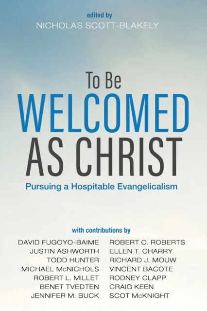 Cover for Nicholas Scott-Blakely · To Be Welcomed as Christ (Paperback Book) (2022)