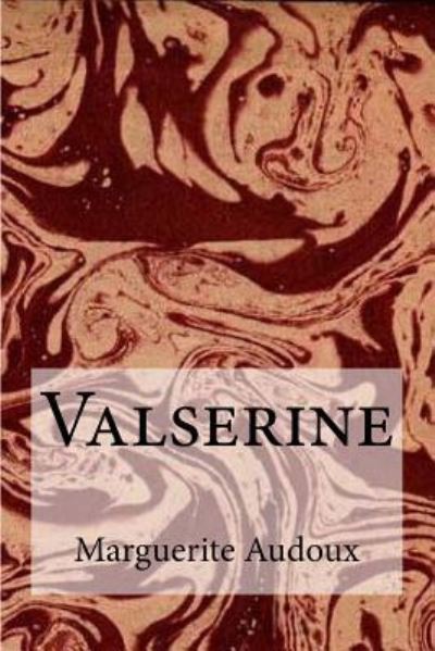 Cover for Marguerite Audoux · Valserine (Paperback Book) (2016)