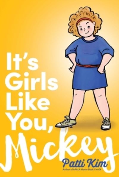 Cover for Patti Kim · It's Girls Like You, Mickey (Paperback Book) (2021)