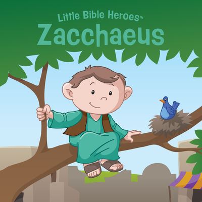 Cover for B&amp;H Kids Editorial Staff · Zacchaeus, Little Bible Heroes Board Book (Board book) (2020)