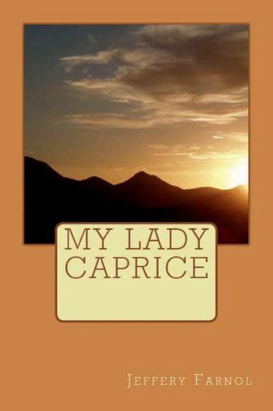 Cover for Jeffery Farnol · My Lady Caprice (Paperback Book) (2018)