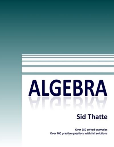 Cover for Siddharth Thatte · Algebra (Book) (2016)