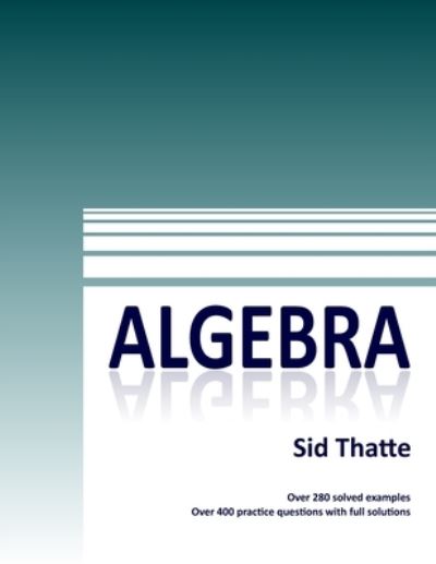 Cover for Siddharth Thatte · Algebra (Book) (2016)