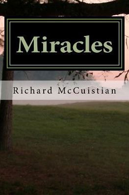 Cover for Richard W McCuistian · Miracles (Paperback Book) (2011)