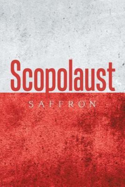 Cover for Saffron · Scopolaust (Paperback Book) (2018)