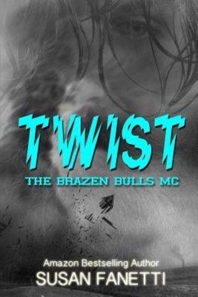 Cover for Susan Fanetti · Twist (Paperback Book) (2017)