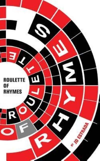 J D Estrada · Roulette of Rhymes (Pocketbok) (2017)