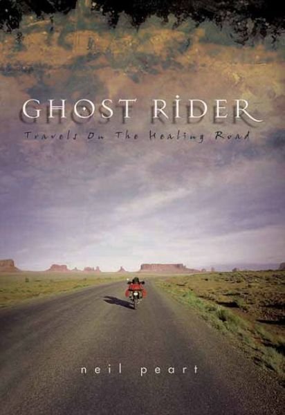 Cover for Neil Peart · Ghost Rider: Travels on the Healing Road (Gebundenes Buch) (2002)