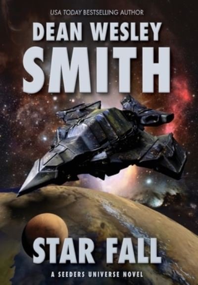 Star Fall - Dean Wesley Smith - Libros - WMG Publishing - 9781561467464 - 2 de agosto de 2022
