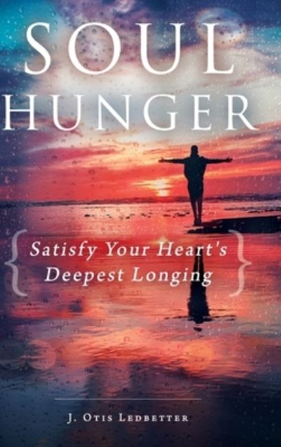 Cover for J. Otis Ledbetter · Soul Hunger (Book) (2019)