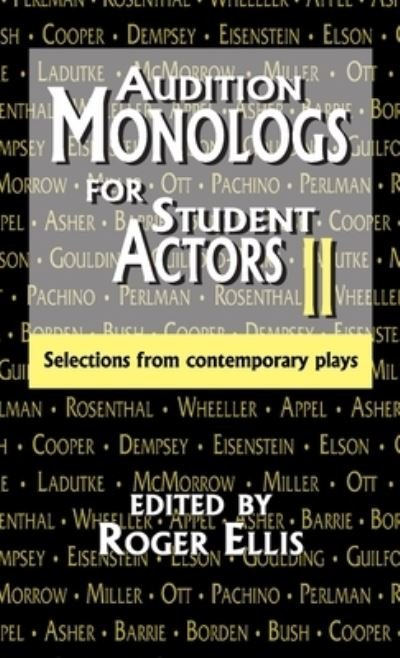 Cover for Roger Ellis · Audition Monologs for Student Actors II (Hardcover Book) (2002)