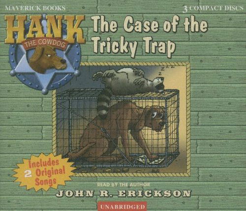 Cover for John R. Erickson · The Case of the Tricky Trap (Hank the Cowdog) (Audiobook (CD)) (2005)