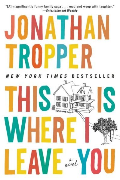 Cover for Jonathan Tropper · This is Where I Leave You (Thorndike Press Large Print Basic) (Pocketbok) [Lrg edition] (2014)