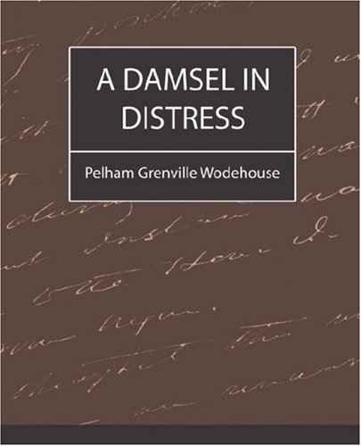 Cover for Pelham Grenville Wodehouse · A Damsel in Distress (Pocketbok) (2007)
