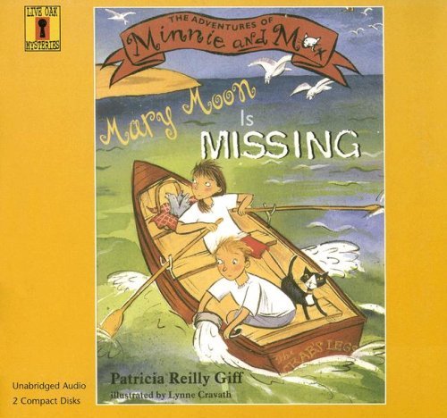 Cover for Patricia Reilly Giff · Mary Moon is Missing (Adventures of Minnie and Max) (Lydbog (CD)) (2006)