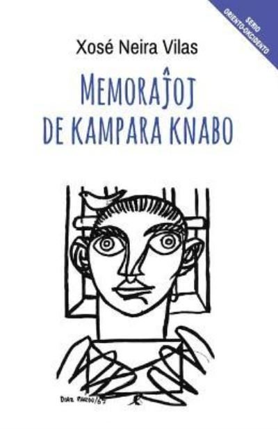 Cover for XosÃ© Neira Vilas · Memorajhoj de kampara knabo (Romantraduko en Esperanto) (Taschenbuch) (2017)
